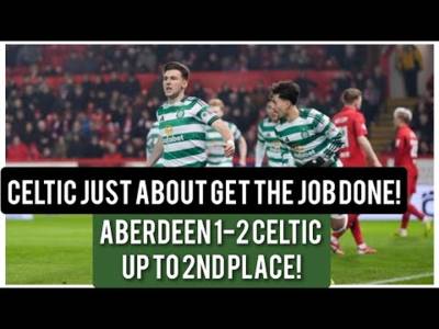 Aberdeen 1-2 Celtic/ Nygren Saves Celtic Again / Hoops Up to Second!