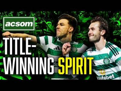 How O’Neill taps into title-winning spirit of this Celtic side // ACSOM // A Celtic State of Mind