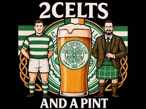 2 Celts and a Pint -EP18: Grün-weiße Partynächte in Stuttgart & ein heißes Titelrennen in Schottland