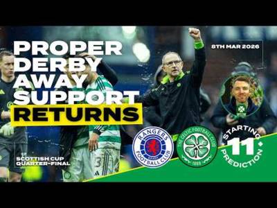 Rangers v Celtic | Proper Away Support Returns! | Starting XI Prediction