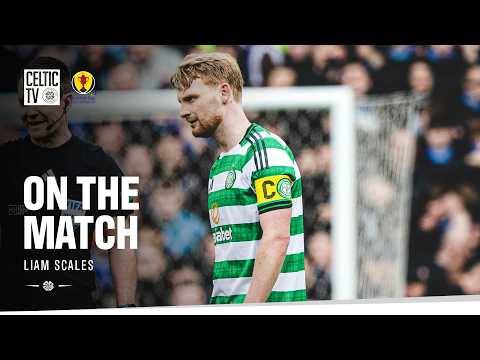 ?️ On The Match | Liam Scales looks back on a hard-fought afternoon at Ibrox (08/03/26)