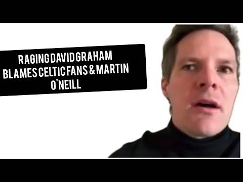 Raging Rangers Fan David Graham Blames Green Brigade & Celtic Fans & Martin O’Neill