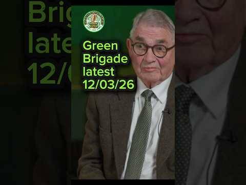 Celtic fc latest on the green brigade return
