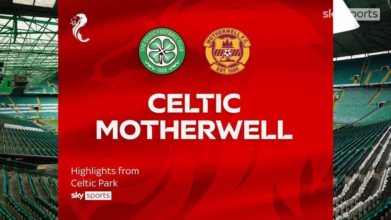 Celtic 3-1 Motherwell