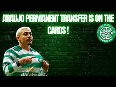 Juilan Araujo’s Brother Gives an Update on His Brothers Future Summer Move to Celtic?