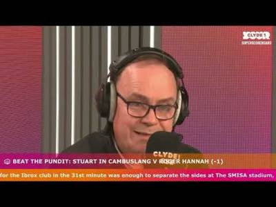 Beat the Pundit | Stuart in Cambuslang V Roger Hannah Beat the Pundit | Stuart in Cambuslang V Roger Hannah