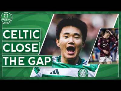 Celtic Pass Another Test as Hearts Stumble | Yang Shines, Araujo Latest & Schmeichel Situation