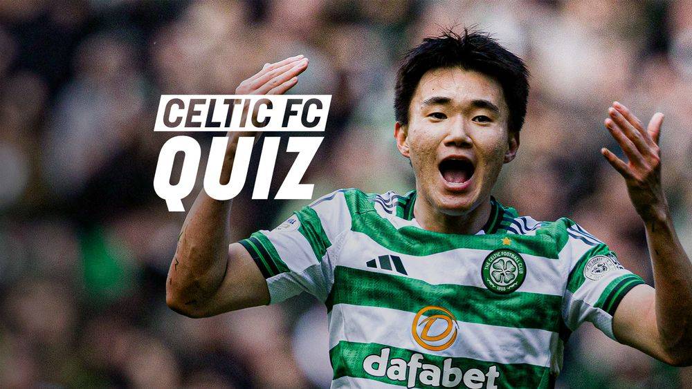 Celtic FC Quiz: Dundee United v Celtic