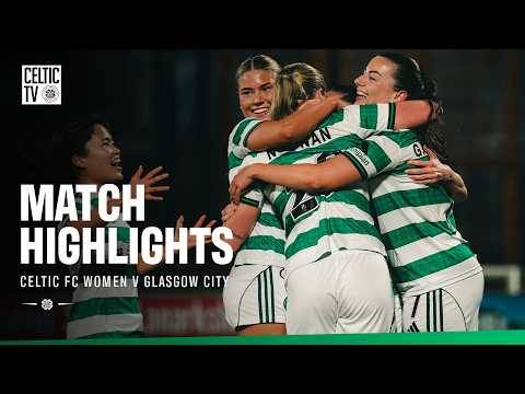 Match Highlights | Celtic FC Women v Glasgow City (18/03/26)