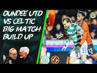 Preview: Dundee United vs Celtic &ndash; prediction, team news, lineups, odds