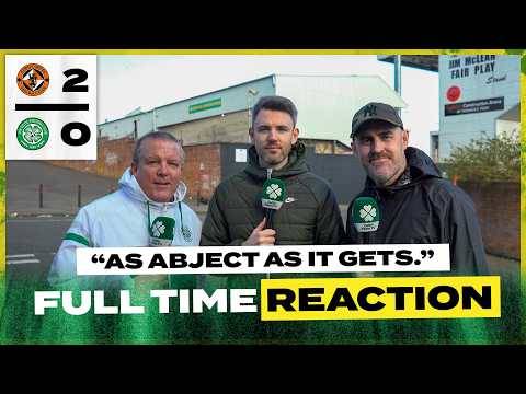 Dundee United 2-0 Celtic | ‘As ABJECT As It Gets.’ | Full-Time Reaction