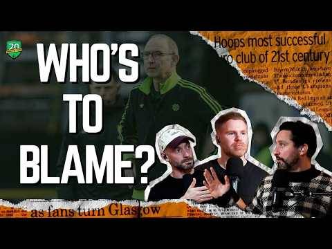 Celtic’s Worst Performance Of The Season &ndash; Who’s Responsible? | 20MinuteTims