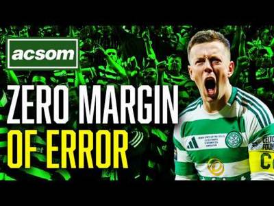 Celtic’s title fight isn’t over but there is now ZERO margin of error ACSOM A Celtic State of Mind