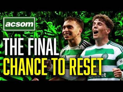 How Celtic can still snatch victory from the jaws of defeat // ACSOM // A Celtic State of Mind