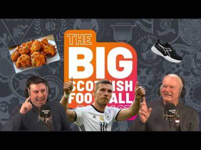 Ep.172 BIG SCOTTISH FOOTBALL PODCAST | ENGLAND’S A PAKORA FREE NATION Ep.172 BIG SCOTTISH FOOTBALL PODCAST | ENGLAND’S A PAKORA FREE NATION