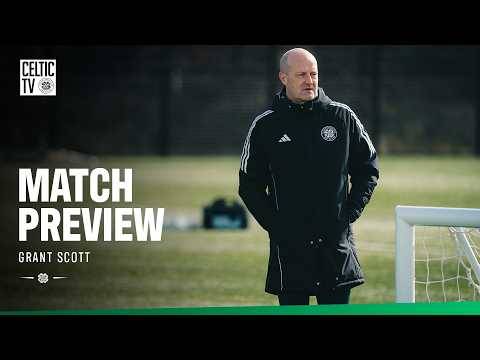 Match Preview | Grant Scott previews Hearts (31/03/26)