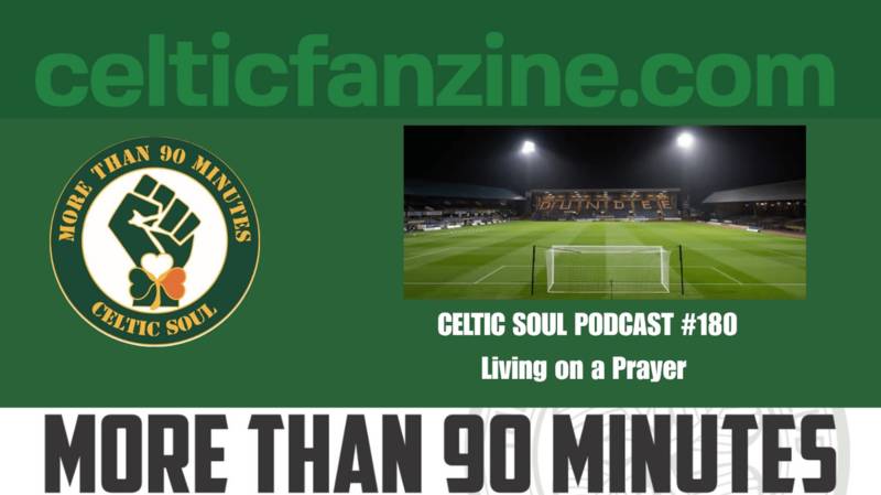Living on a Prayer / Celtic Soul Podcast