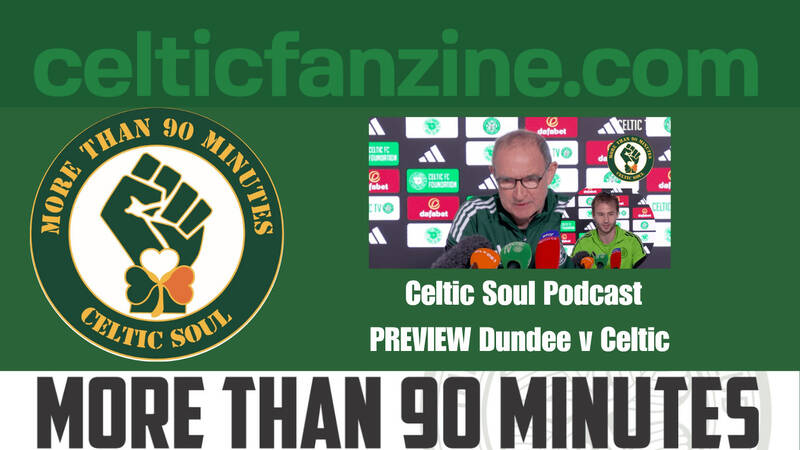 PREVIEW Dundee v Celtic