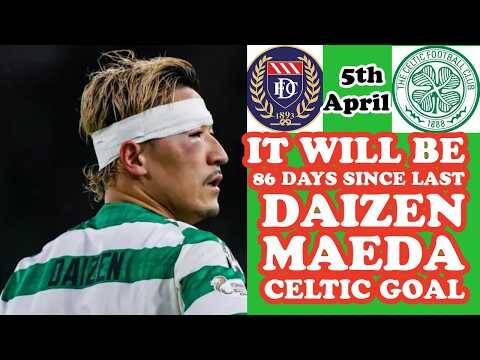 Dundee v CELTIC: Can Maeda Break 86 Days CELTIC Goal Drought? Plus BAD NEWS for AJ