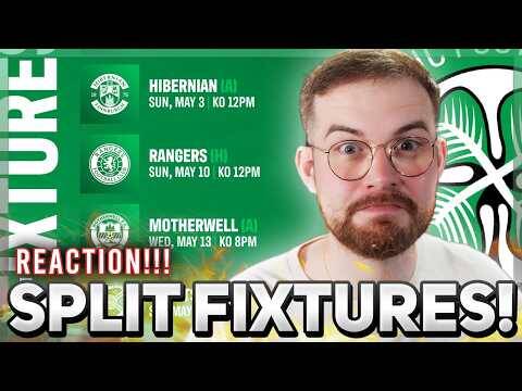 CELTIC TO PLAY HEARTS ON THE FINAL DAY OF THE SEASON! | Reaction to post-split fixtures announcement
