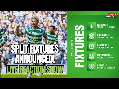 🎙️ The Fixtures Are In! LIVE Reaction From Celtic Fan Media (7pm, Tue) 🍀