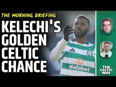 Can Iheanacho Fire Celtic to a Double? | Chaiwa + Askou Links | The Split Approaches