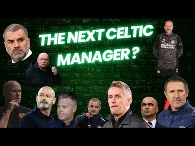 Who Will Be the Next Celtic Manager / Keane? Bellamy? Ange? Mckenna?Askou?Mcglynn?