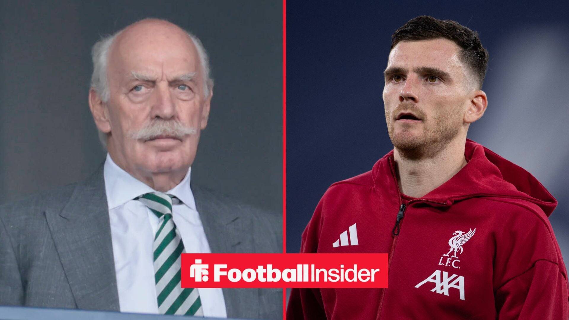 Dermot Desmond has failed Celtic once again if Andy Robertson transfer doesn’t transpire