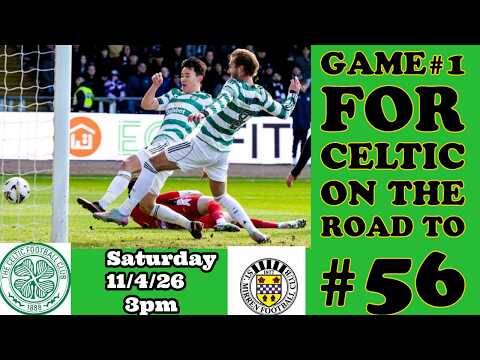 CELTIC v St Mirren: Game #1 On Road To Title #56