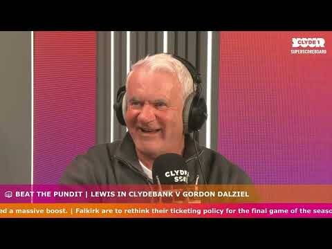 Beat the Pundit | Lewis in Clydebank V Gordon Dalziel
