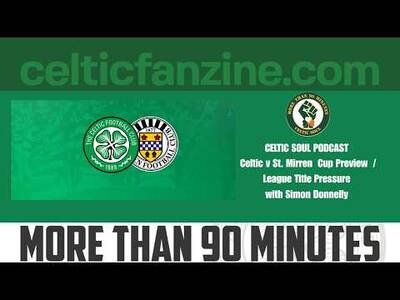 Celtic v St. Mirren Preview / League Title Pressure with Simon Donnelly