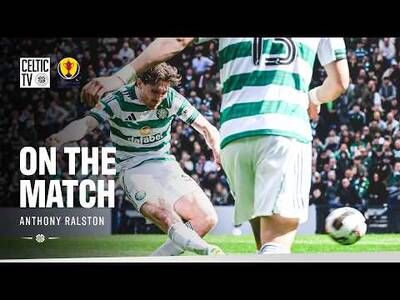 On The Match with Anthony Ralston | Following today’s win at Hampden (19/04/26)