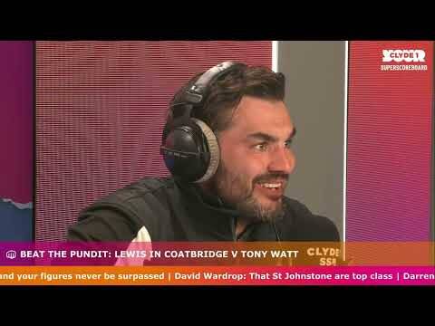 Beat the Pundit | Lewis in Coatbridge V Tony Watt