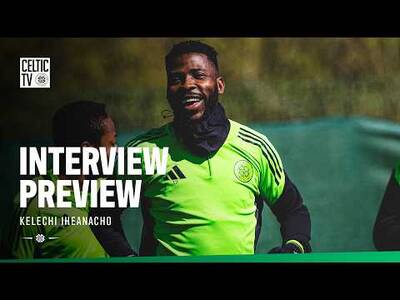 Interview Preview | Kelechi Iheanacho (25/04/26)