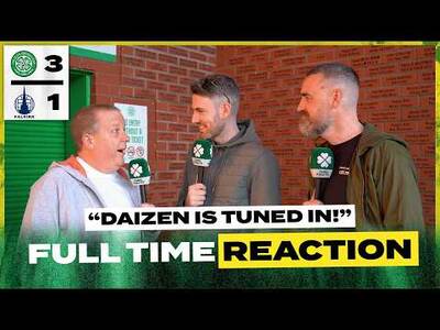 Celtic 3-1 Falkirk | ‘DAIZEN IS TUNED IN!’ | Full-Time Reaction