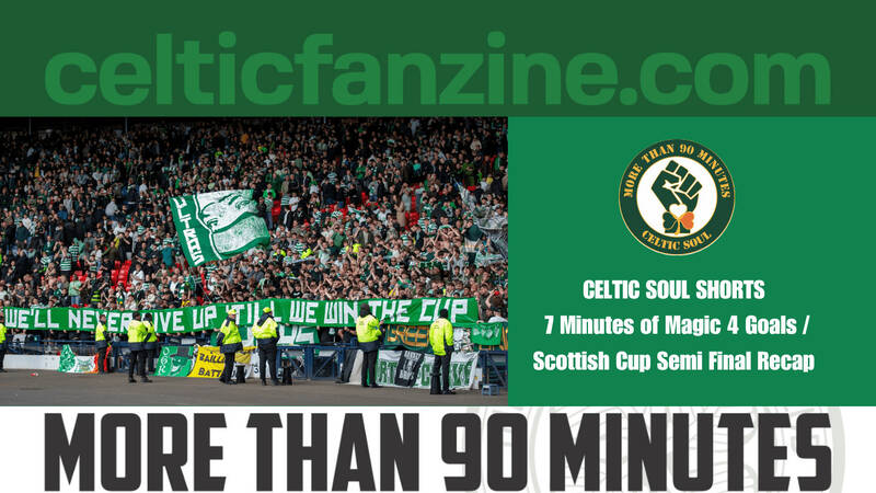 7 Minutes of Magic 4 Goals / Scottish Cup Semi Final Recap