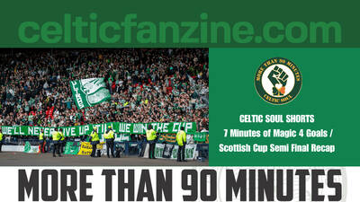 7 Minutes of Magic 4 Goals / Scottish Cup Semi Final Recap