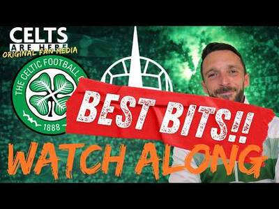 [ BEST BITS ] Celtic 3-1 Falkirk Watch Along