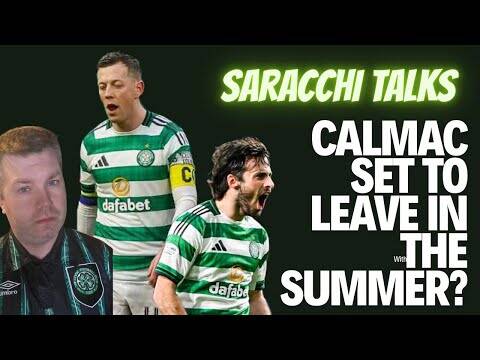 Callum Mcgregor Set for a Shock Departure for Celtic? / Saracchi Talks