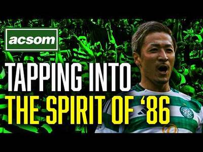 Celtic Title Race & Spirit of ‘86: Is 40-Year History Repeating Itself? ACSOM A Celtic State of Mind