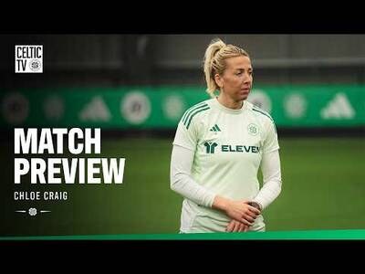 Match Preview with Chloe Craig | Glasgow City v Celtic FC Women (28/04/26)