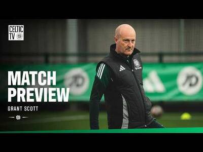 Match Preview with Grant Scott | Glasgow City v Celtic FC Women (28/04/26)