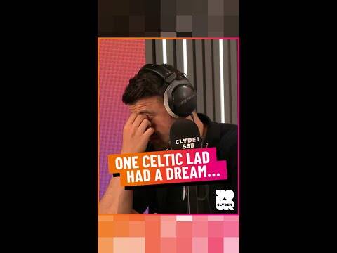 One Celtic Lad Had a Dream