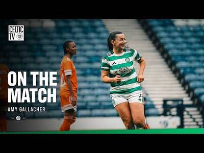 On The Match: Amy Gallacher Post-Match IV (02/05/26)