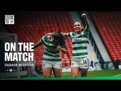 On The Match | Shannon McGregor Post-Match (02/05/26)