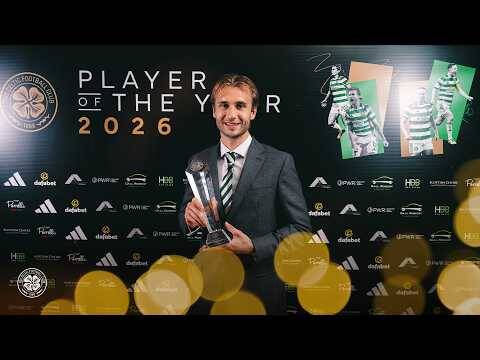 CelticFC 2026 POTY Awards | Men’s Player of the Year, Benjamin Nygren (03/05/26)