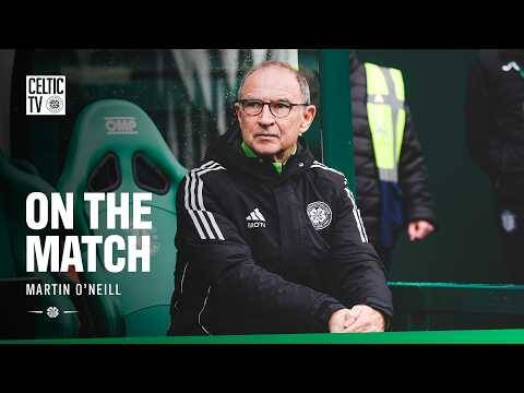 On the Match | Martin O’Neill reflects on a hard-fought win at Easter Road (03/05/26)