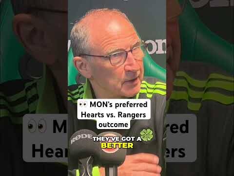 Who does Martin O’Neill want to win at Tynecastle? #celtic #hearts #rangers #spfl