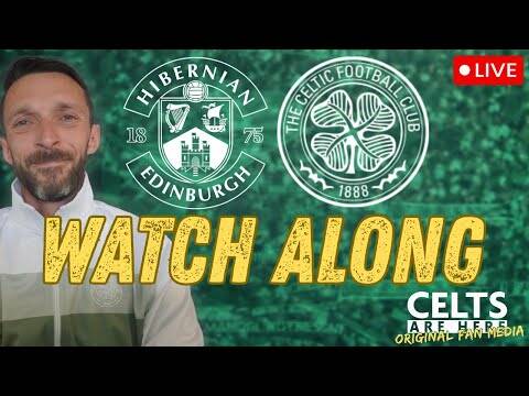 Hibs Vs Celtic Watch Along