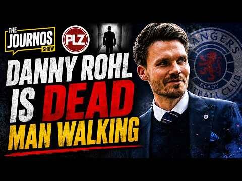 Danny Rohl is dead man walking for Rangers fans | The Journos